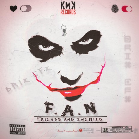 F.A.N (Friends And Enemies) | Boomplay Music
