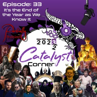 Episode 33: It’s the End of the Year as We Know It