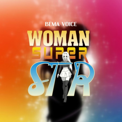 Woman Super Star | Boomplay Music