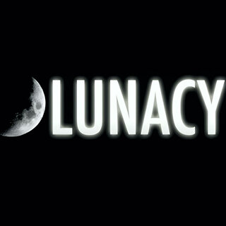 Lunacy