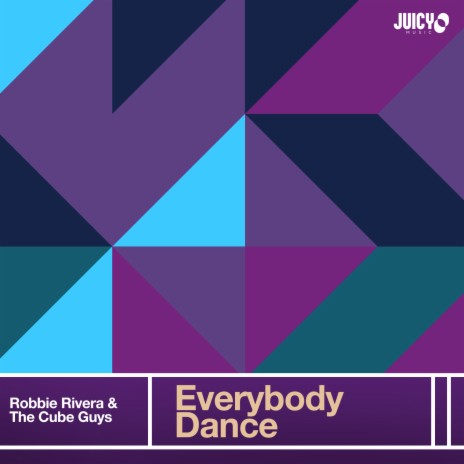 Everybody Dance (Extended Mix) ft. The Cube Guys