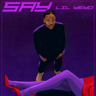 Say lyrics | Boomplay Music