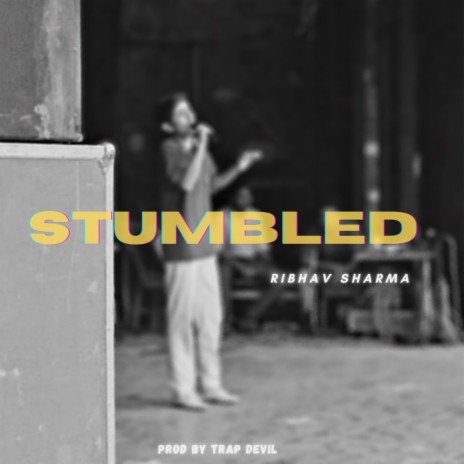 STUMBLED | Boomplay Music