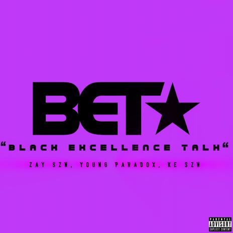 (Blaclexellencetalk) ft. Zay Szn & Ke Szn | Boomplay Music