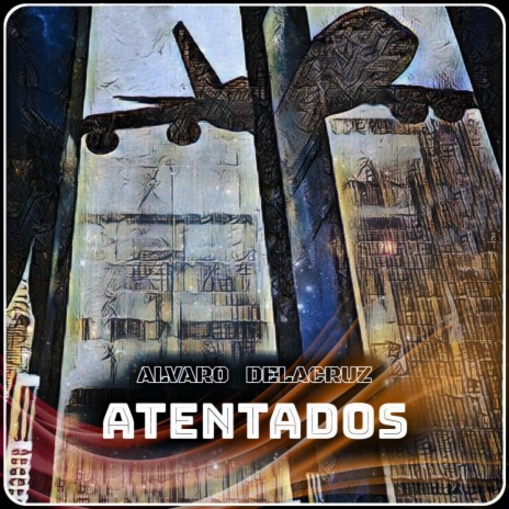 ATENTADOS | Boomplay Music