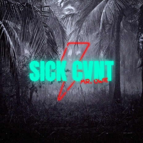 SICK CVNT | Boomplay Music