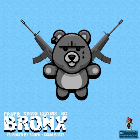 Bronx ft. Tapri Grams & RG | Boomplay Music