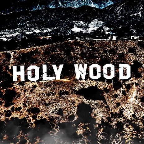 Holy Wood | Boomplay Music