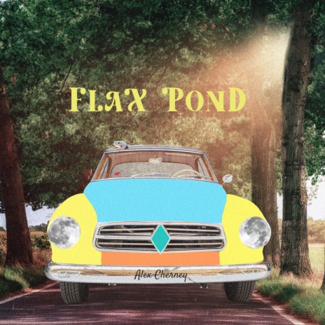 Flax Pond ft. The Brothers Nylon | Boomplay Music