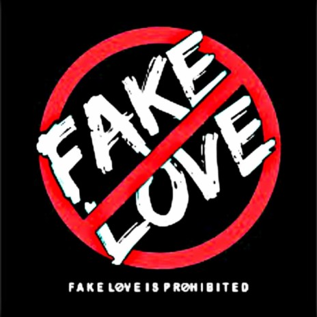 Fake Love