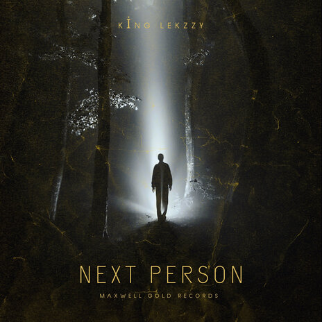 Next Person ft. King Lekzzy | Boomplay Music