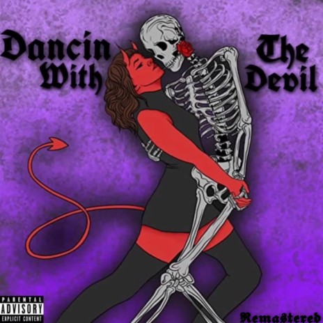 Dancin With The Devil (Remastered) ft. Spaz | Boomplay Music