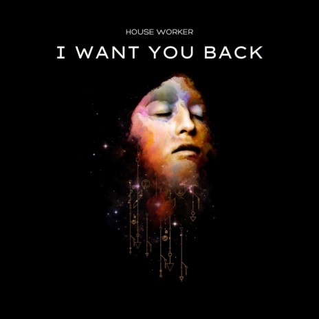 I Want You Back | Boomplay Music