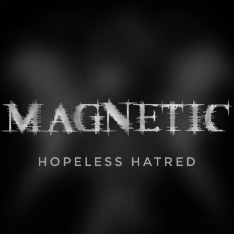 Hopeless Hatred | Boomplay Music