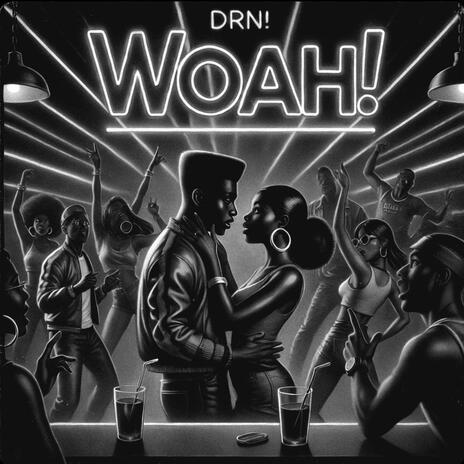 WOAH! | Boomplay Music