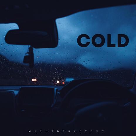 Cold | Boomplay Music