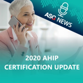 2020 AHIP Certification UPDATE | ASG News