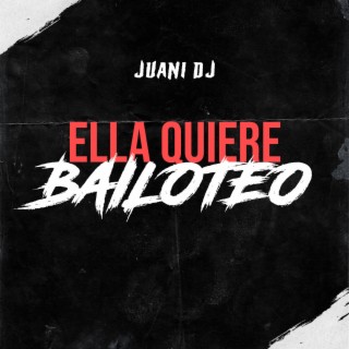 Ella quiere Bailoteo