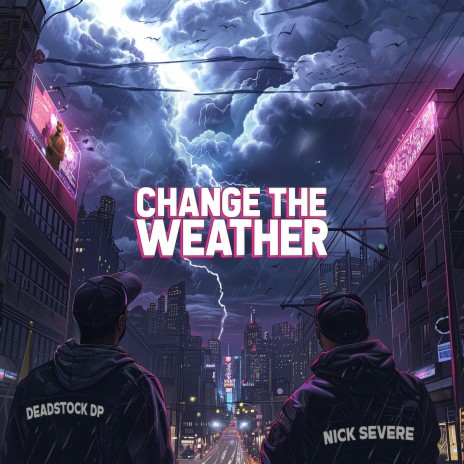 Change The Weather ft. Deadstock DP | Boomplay Music