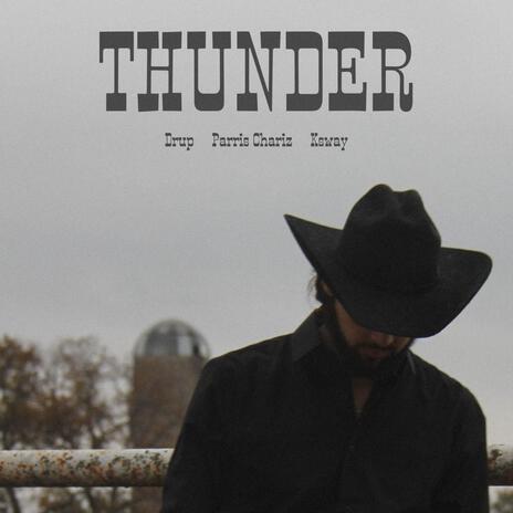 Thunder ft. Parris Chariz & Ksway | Boomplay Music