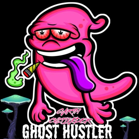 Ghost Hustler | Boomplay Music