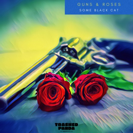 GUNS & ROSES | Boomplay Music
