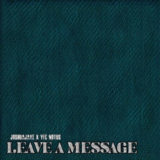 Leave A Message lyrics | Boomplay Music