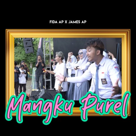 Mangku Purel (Live) ft. Fida AP | Boomplay Music