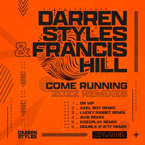 Come Running 2022 (Avi8 Remix) ft. Francis Hill | Boomplay Music