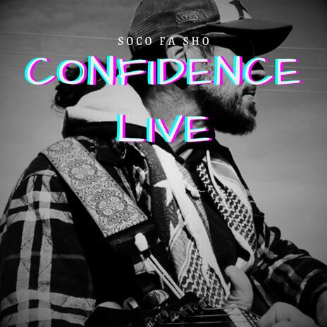 Confidence (Live Version) | Boomplay Music