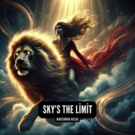 Sky’s the Limit | Boomplay Music