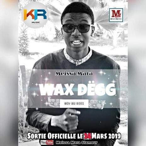 Wax dëgg | Boomplay Music