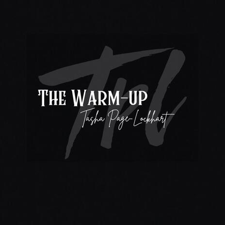 The Warm-Up | Boomplay Music