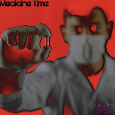 Medicine Ŧime | Boomplay Music