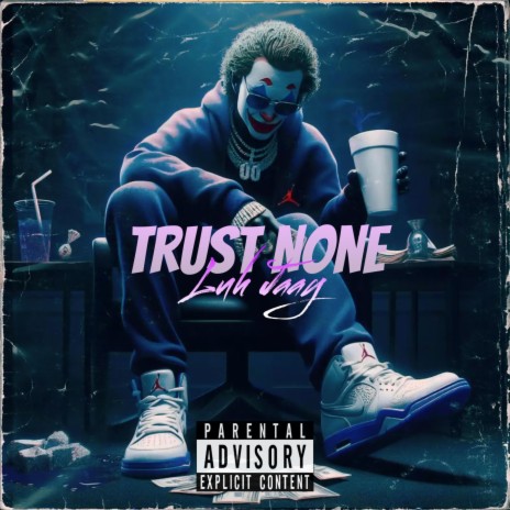 Trust None | Boomplay Music