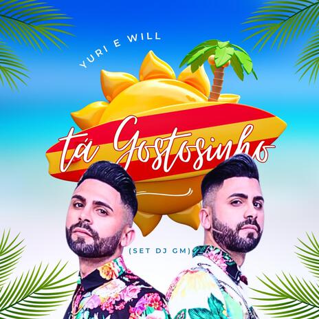 Tá Gostosinho (Set Dj GM) | Boomplay Music