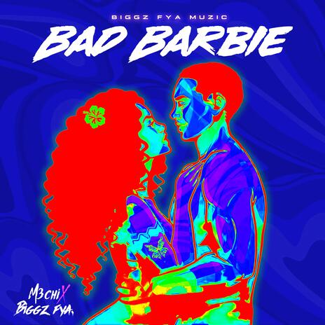 Bad Barbie (Radio Edit) ft. Biggz Fya | Boomplay Music