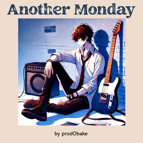 Another Monday | Boomplay Music