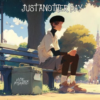 Just Another Day lyrics | Boomplay Music
