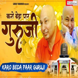 Karo Beda Paar Guruji