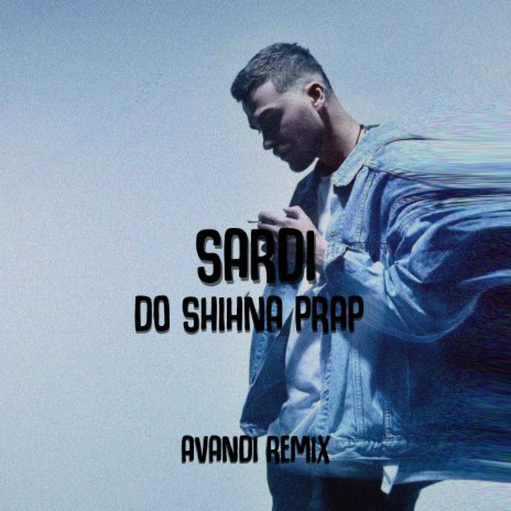 Do Shihna Prap (Avandi Remix) ft. Avandi | Boomplay Music