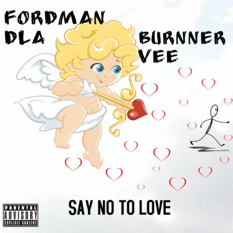 Say No To Love ft. Burnner Vee | Boomplay Music
