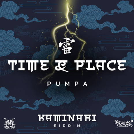 Time & Place ft. Jus Now & DJ Daiky | Boomplay Music