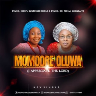 Momoore Oluwa ft. Evang. Funmi Aragbaiye