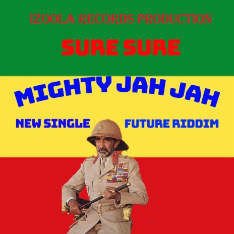 mighty jah jah | Boomplay Music