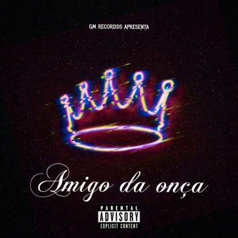 GM Amigo da onça | Boomplay Music