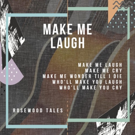 Make me laugh | Boomplay Music