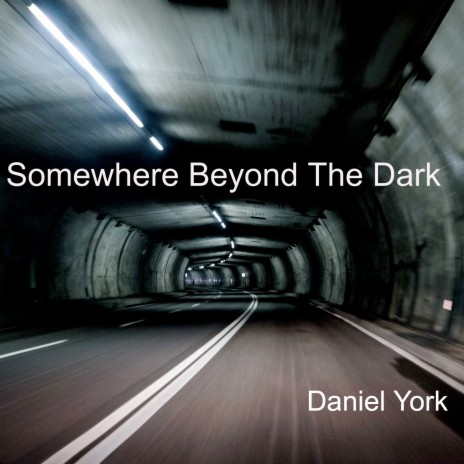 Somewhere Beyond The Dark