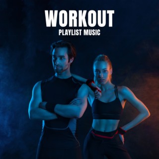 Workout Playlist Music