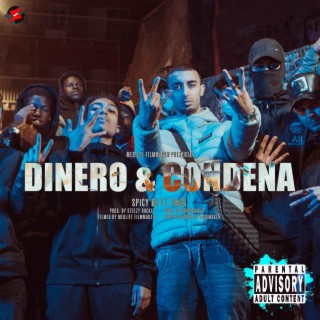 Dinero & Condena ft. Daks lyrics | Boomplay Music